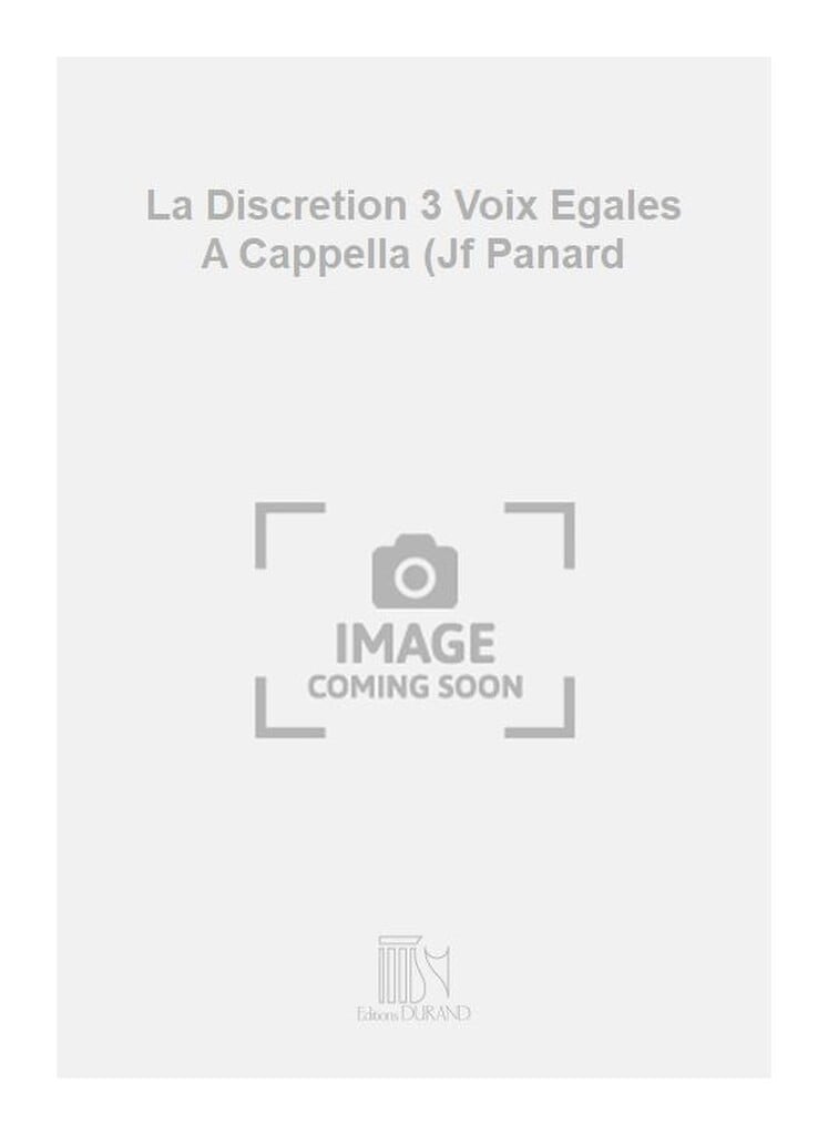 La Discretion 3 Voix Egales A Cappella (Jf Panard